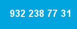 932 238 77 31 932 238 77 31